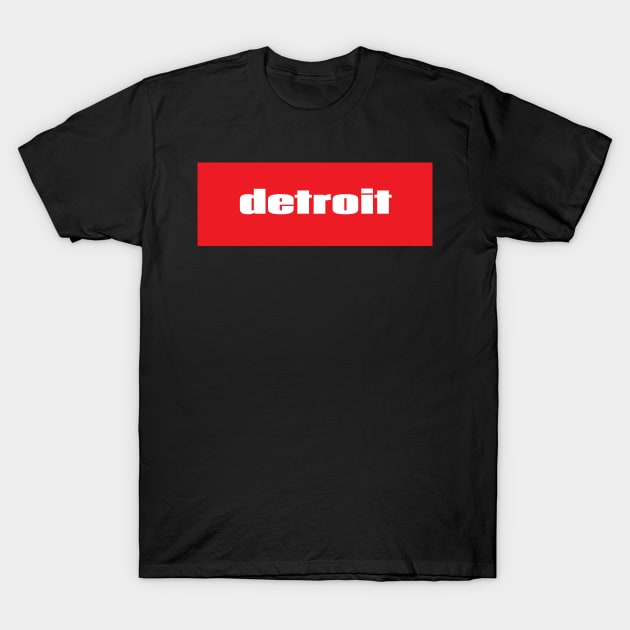 Detroit T-Shirt by ProjectX23Red